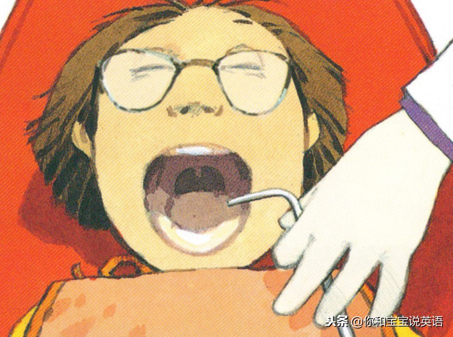 儿童看牙医英语,少儿英语启蒙看牙医