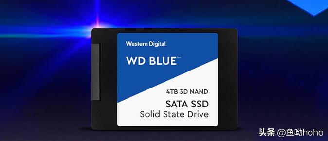 硬件：西部数据推出4TB蓝盘SSD，64层3DNAND闪存颗粒/SATA3接口