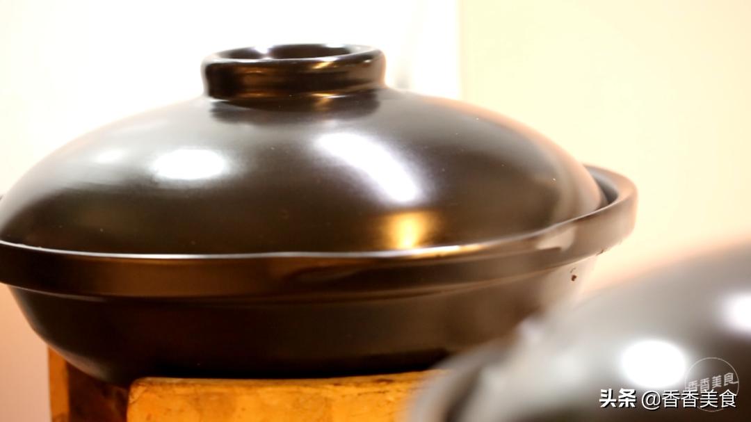 砂锅最鲜香的16种做法简单又实用,卖砂锅粥和什么搭配