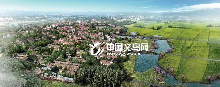 特色小镇、轻轨站、文化村……义乌这个镇有点“甜”！