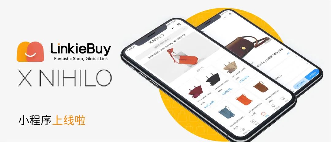LinkieBuy上线XNIHILO小程序商城助力其触达更广泛的中国消费者